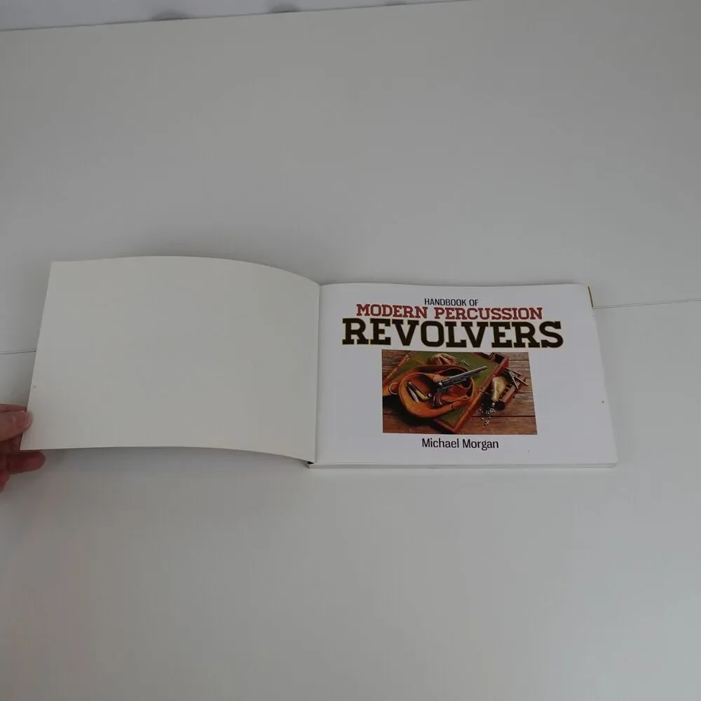 Handbook of Modern Percussion Revolvers by Michael Morgan